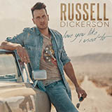 Russell Dickerson 'Love You Like I Used To' Piano, Vocal & Guitar Chords (Right-Hand Melody)