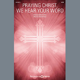 Russell Floyd 'Praying Christ, We Hear Your Word' SATB Choir