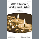 Ruth Elaine Schram 'Little Children, Wake And Listen' 2-Part Choir