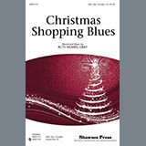 Ruth Morris Gray 'Christmas Shopping Blues' SSA Choir