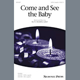 Ruth Morris Gray 'Come And See The Baby' SATB Choir