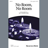 Ruth Morris Gray 'No Room, No Room' SAB Choir
