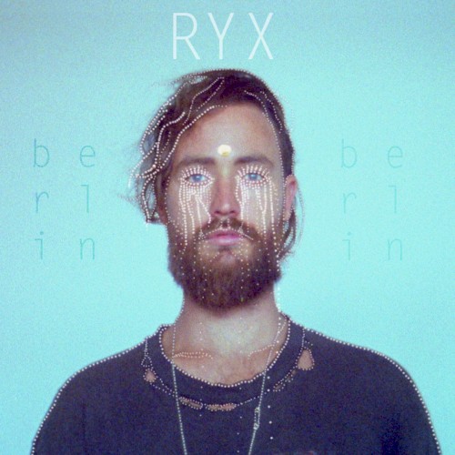 RY X 'Berlin' Piano, Vocal & Guitar Chords