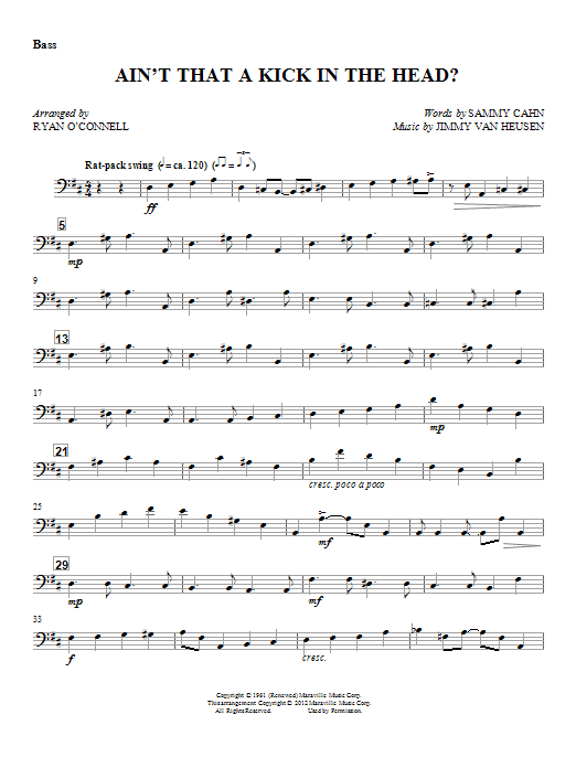 Ryan O'Connell Ain't That A Kick In The Head? - Bass sheet music notes and chords arranged for Choir Instrumental Pak