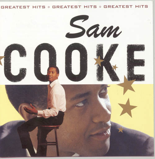 Easily Download Sam Cooke Printable PDF piano music notes, guitar tabs for  Real Book – Melody & Chords. Transpose or transcribe this score in no time - Learn how to play song progression.