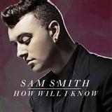 Sam Smith 'How Will I Know' Piano, Vocal & Guitar Chords