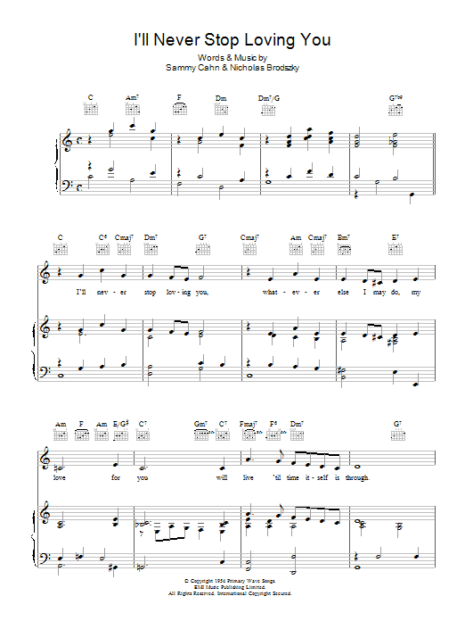 Sammy Cahn I'll Never Stop Loving You sheet music notes and chords arranged for Piano, Vocal & Guitar Chords