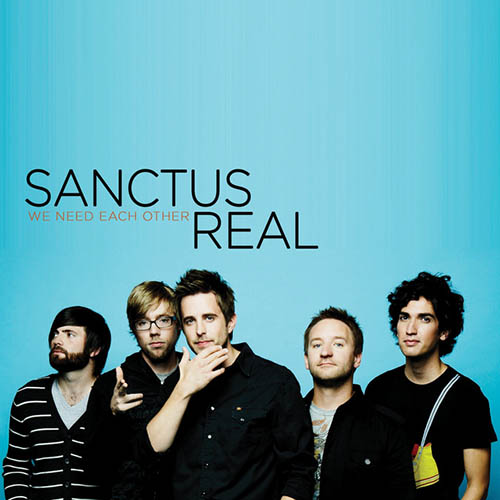 Easily Download Sanctus Real Printable PDF piano music notes, guitar tabs for  Piano, Vocal & Guitar Chords (Right-Hand Melody). Transpose or transcribe this score in no time - Learn how to play song progression.