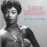 Sarah Vaughan 'It's You Or No One' Piano, Vocal & Guitar Chords