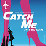 Scott Wittman 'Doctor's Orders (from Catch Me If You Can)' Piano & Vocal