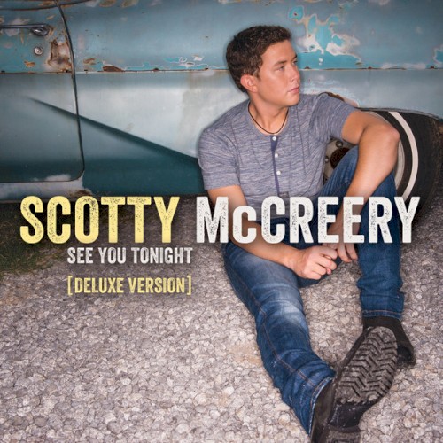 Scotty McCreery 'See You Tonight' Piano, Vocal & Guitar Chords (Right-Hand Melody)