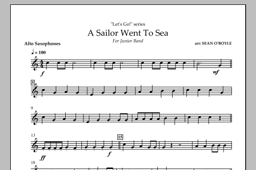 Sean O'Boyle A Sailor Went To Sea - Alto Saxophone sheet music notes and chords arranged for Concert Band