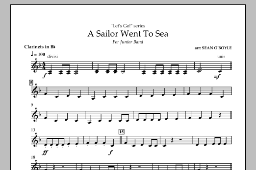 Sean O'Boyle A Sailor Went To Sea - Clarinet in Bb sheet music notes and chords arranged for Concert Band