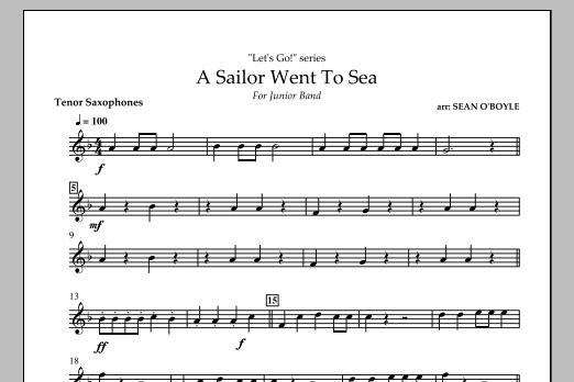 Sean O'Boyle A Sailor Went To Sea - Tenor Saxophone sheet music notes and chords arranged for Concert Band