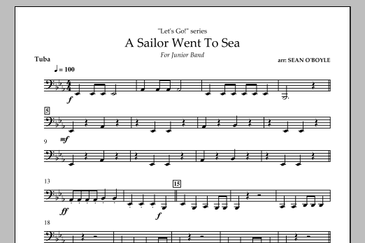 Sean O'Boyle A Sailor Went To Sea - Tuba sheet music notes and chords arranged for Concert Band
