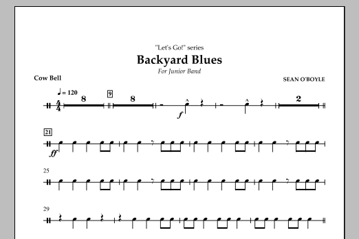 Sean O'Boyle Backyard Blues - Cowbell sheet music notes and chords arranged for Concert Band