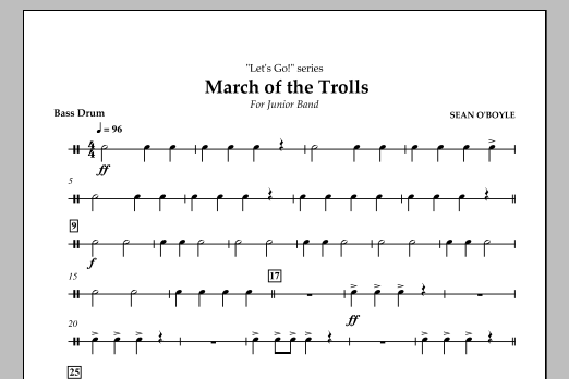 Sean O'Boyle March of the Trolls - Bass Drum sheet music notes and chords arranged for Concert Band