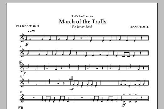 Sean O'Boyle March of the Trolls - Bb Clarinet 1 sheet music notes and chords arranged for Concert Band