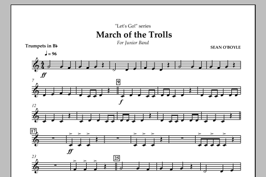 Sean O'Boyle March of the Trolls - Bb Trumpet sheet music notes and chords arranged for Concert Band