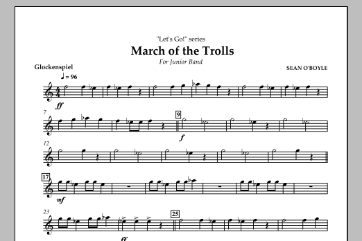 Sean O'Boyle March of the Trolls - Glockenspiel sheet music notes and chords arranged for Concert Band