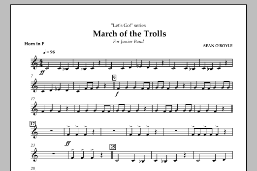 Sean O'Boyle March of the Trolls - Horn in F sheet music notes and chords arranged for Concert Band