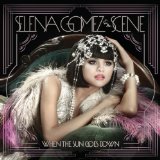 Selena Gomez 'We Own The Night' Piano, Vocal & Guitar Chords (Right-Hand Melody)