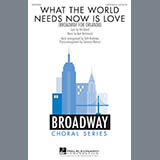 Seth Rudetsky 'What The World Needs Now Is Love' SATB Choir