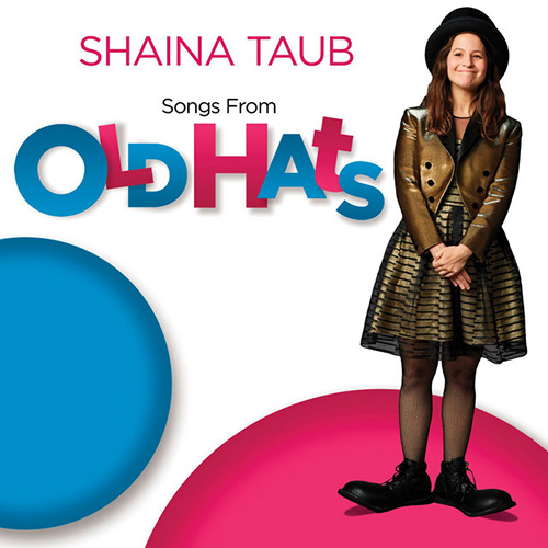 Easily Download Shaina Taub Printable PDF piano music notes, guitar tabs for  Piano & Vocal. Transpose or transcribe this score in no time - Learn how to play song progression.