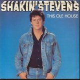 Shakin' Stevens 'This Ole House' Piano, Vocal & Guitar Chords