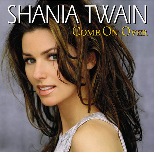 Easily Download Shania Twain Printable PDF piano music notes, guitar tabs for  Piano, Vocal & Guitar Chords (Right-Hand Melody). Transpose or transcribe this score in no time - Learn how to play song progression.