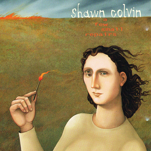 Easily Download Shawn Colvin Printable PDF piano music notes, guitar tabs for  Piano, Vocal & Guitar Chords (Right-Hand Melody). Transpose or transcribe this score in no time - Learn how to play song progression.