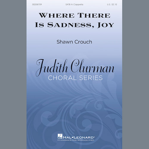 Easily Download Shawn Crouch Printable PDF piano music notes, guitar tabs for  SATB Choir. Transpose or transcribe this score in no time - Learn how to play song progression.