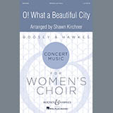 Shawn Kirchner 'O! What A Beautiful City' SSA Choir