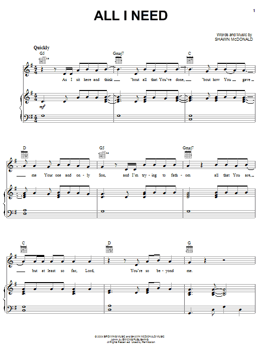 Shawn McDonald All I Need sheet music notes and chords arranged for Piano, Vocal & Guitar Chords (Right-Hand Melody)