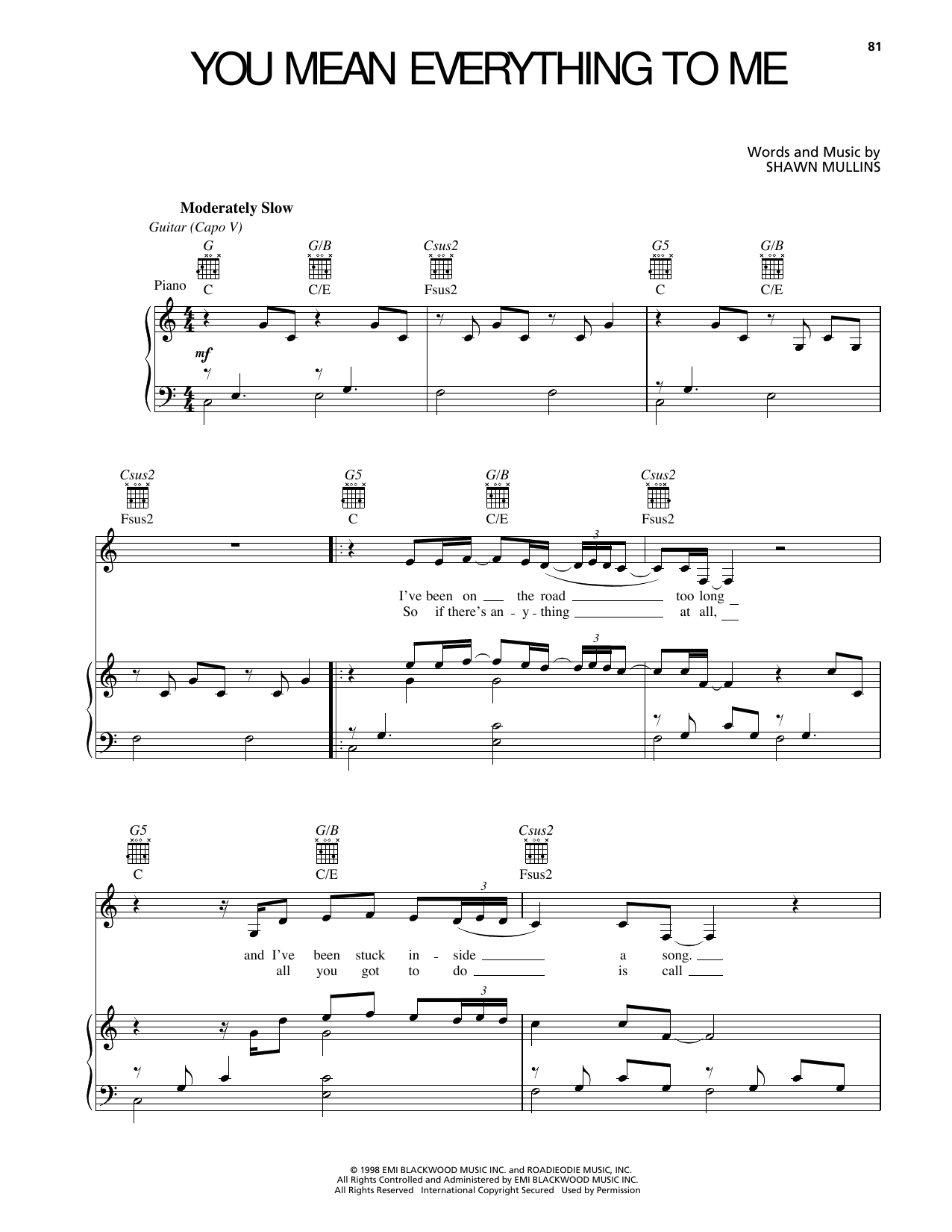 Shawn Mullins You Mean Everything To Me sheet music notes and chords arranged for Piano, Vocal & Guitar Chords (Right-Hand Melody)