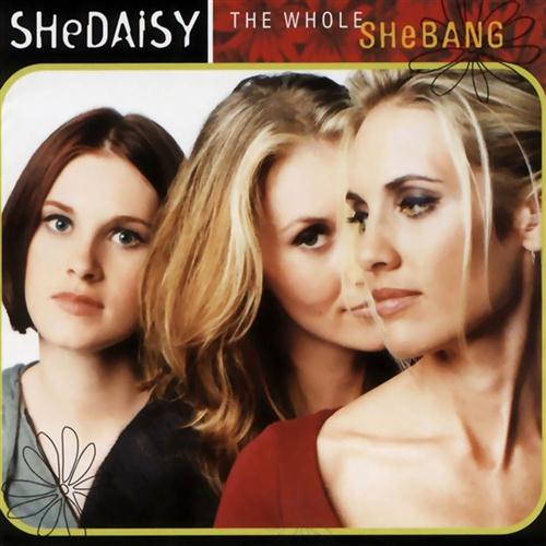 Easily Download SHeDAISY Printable PDF piano music notes, guitar tabs for  Guitar Chords/Lyrics. Transpose or transcribe this score in no time - Learn how to play song progression.