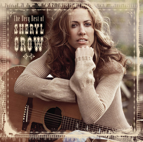 Easily Download Sheryl Crow Printable PDF piano music notes, guitar tabs for  Piano, Vocal & Guitar Chords (Right-Hand Melody). Transpose or transcribe this score in no time - Learn how to play song progression.
