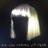 Sia 'Chandelier' Piano, Vocal & Guitar Chords (Right-Hand Melody)