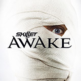 Skillet 'Awake And Alive' Guitar Tab