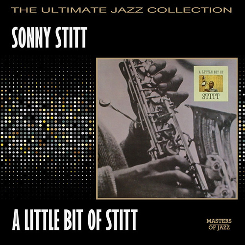 Easily Download Sonny Stitt Printable PDF piano music notes, guitar tabs for  Tenor Sax Transcription. Transpose or transcribe this score in no time - Learn how to play song progression.