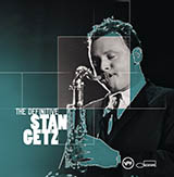 Stan Getz 'East Of The Sun (And West Of The Moon)' Tenor Sax Transcription