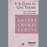 Stan Pethel 'It Is Good To Give Thanks' SATB Choir