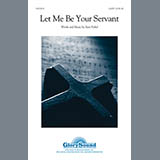 Stan Pethel 'Let Me Be Your Servant' SATB Choir