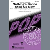 Starship 'Nothing's Gonna Stop Us Now (arr. Kirby Shaw)' SAB Choir