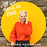 Stefanie Heinzmann 'All We Need Is Love' Piano, Vocal & Guitar Chords (Right-Hand Melody)