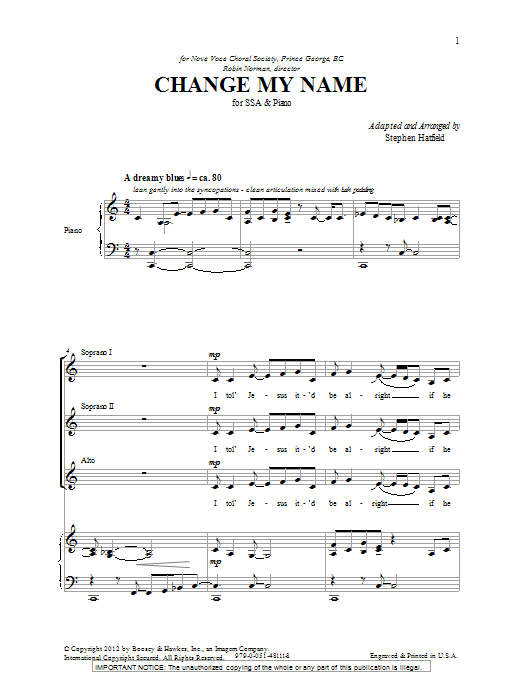 Stephen Hatfield Change My Name sheet music notes and chords arranged for SSA Choir