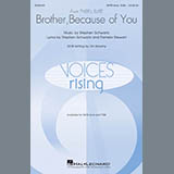 Stephen Schwartz 'Brother, Because Of You (from Tyler's Suite) (Arr. Sarsony)' TTBB Choir