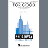 Stephen Schwartz 'For Good (from Wicked) (arr. Kirby Shaw)' TTBB Choir