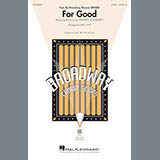 Stephen Schwartz 'For Good (from Wicked) (arr. Mac Huff)' 2-Part Choir
