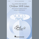 Stephen Sondheim 'Children Will Listen (from Into The Woods) (arr. Jacob Narverud)' SATB Choir